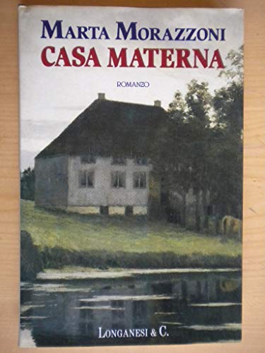 9788830410190: Casa materna: Romanzo (La Gaja scienza) (Italian Edition)