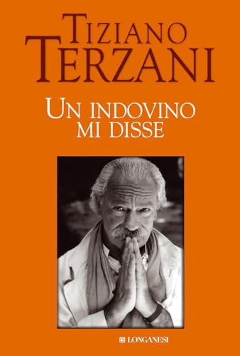 Un indovino mi disse - Tiziano Terzani