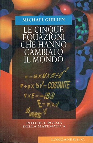 Stock image for Le cinque equazioni che hanno cambiato il mondo for sale by Green Street Books