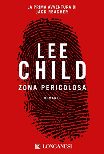 Zona pericolosa (9788830414600) by Child, Lee