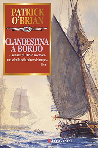 Clandestina a bordo (9788830415805) by O'Brian, Patrick