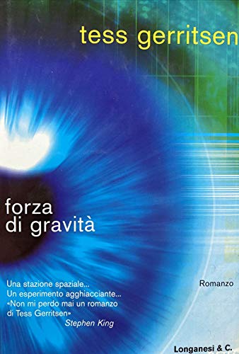 Forza di gravitÃ  (9788830418271) by Gerritsen, Tess