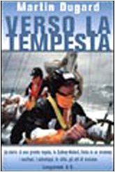 Verso la tempesta (9788830418684) by Martin Dugard