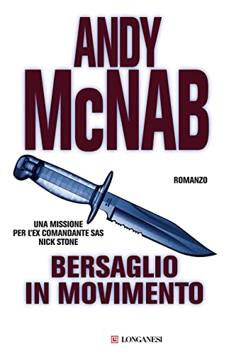 Bersaglio in movimento (9788830420274) by Andy McNab