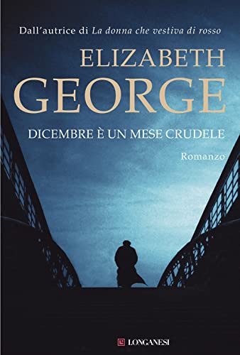 Dicembre Ã¨ un mese crudele (9788830420373) by Elizabeth George