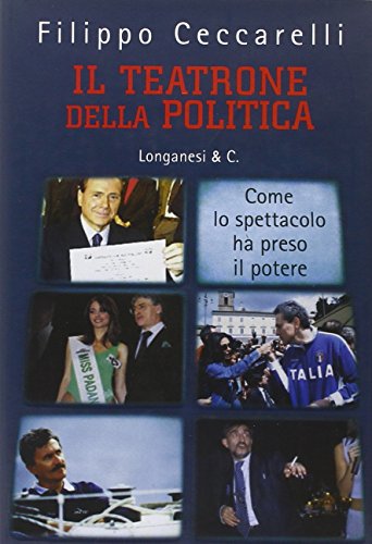 Stock image for Il teatrone della politica for sale by libreriauniversitaria.it