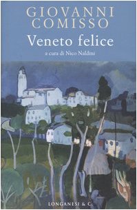 Veneto felice (9788830423213) by Unknown Author