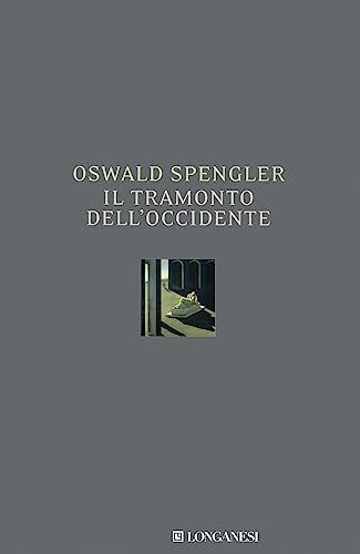 Il tramonto dell'Occidente (9788830425583) by Spengler, Oswald