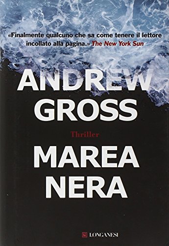 Marea nera (9788830426382) by Andrew Gross