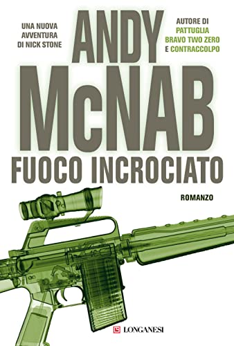 Fuoco incrociato (9788830426597) by McNab, Andy