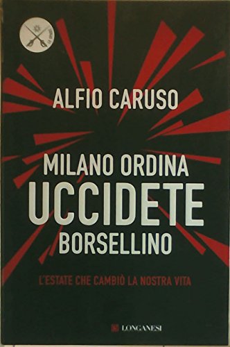 Stock image for Milano ordina uccidete Borsellino for sale by WorldofBooks