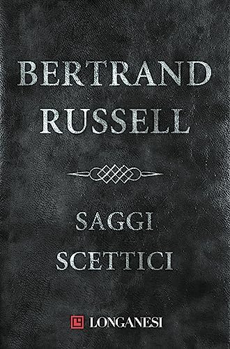 Saggi scettici (9788830428164) by Russell, Bertrand