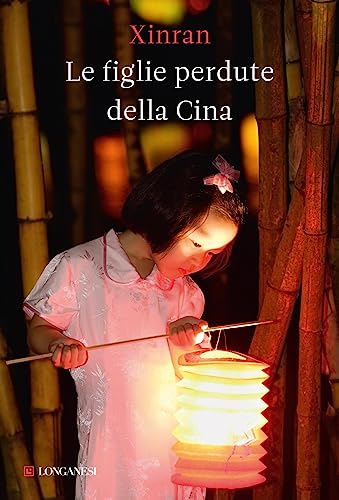 Stock image for Le figlie perdute della Cina for sale by medimops