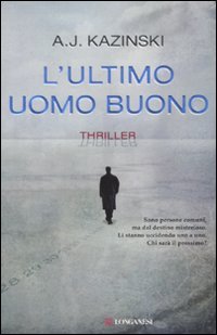 9788830430839: L'ultimo uomo buono (La Gaja scienza)