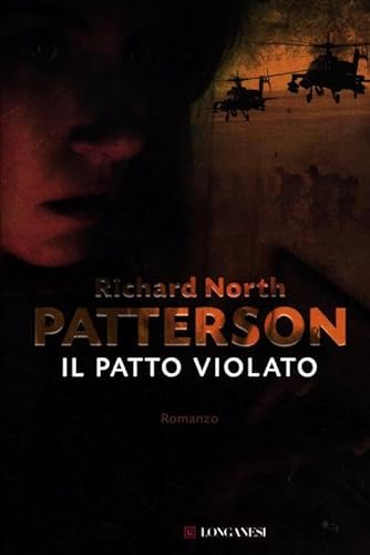 Il patto violato (9788830431669) by Richard North Patterson