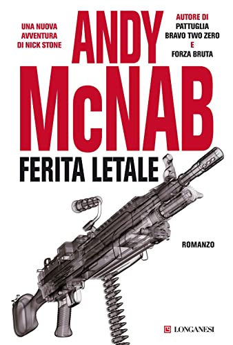 Ferita letale (9788830434219) by Andy McNab