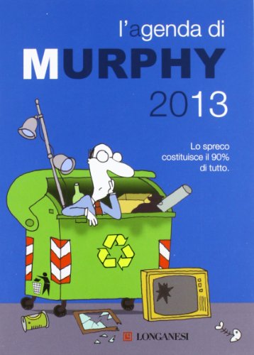 L'agenda di Murphy 2013 (9788830434226) by Bloch, Arthur