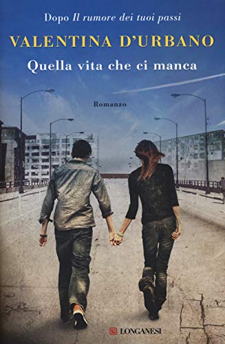 Beispielbild fr Quella vita che ci manca (Italian Edition) zum Verkauf von ThriftBooks-Dallas