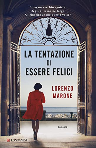 Beispielbild fr La tentazione di essere felici (Italian Edition) zum Verkauf von ThriftBooks-Dallas