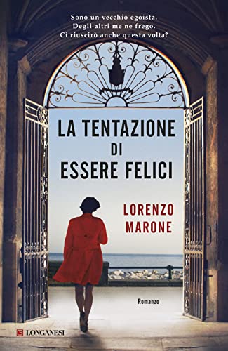 Stock image for La tentazione di essere felici (Italian Edition) for sale by ThriftBooks-Dallas