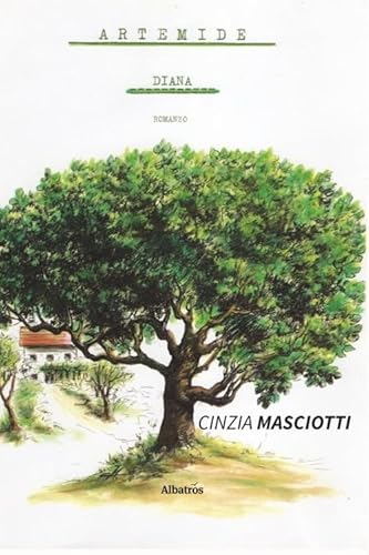 Artemide Diana - Masciotti, Cinzia