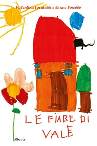 Imagen de archivo de LE FIABE DI VALE (Italian) a la venta por Brook Bookstore
