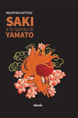 Beispielbild fr Saki e lo spirito di Yamato zum Verkauf von Ammareal