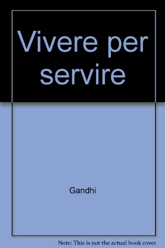 Immagine dell'editore per Vivere per servire venduto da Genesis Books