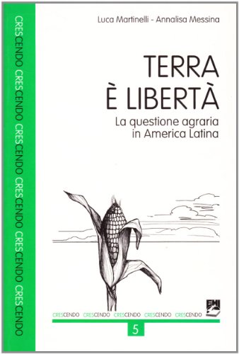 9788830714526: Terra e libert. La questione agraria in America Latina