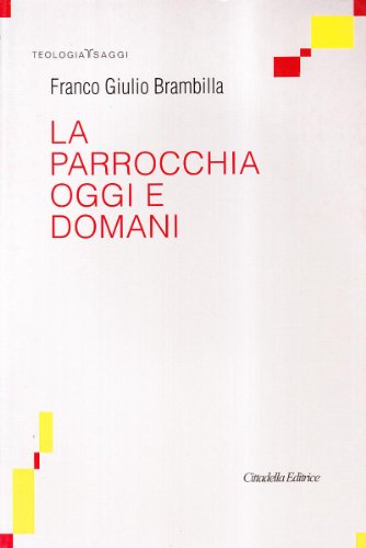 Imagen de archivo de La parrocchia oggi e domani a la venta por libreriauniversitaria.it