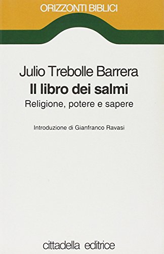 Il libro dei Salmi. Religione, potere e sapere (9788830807617) by Unknown Author