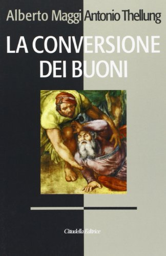 Beispielbild fr La conversione dei buoni zum Verkauf von AwesomeBooks