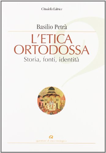 Stock image for L'etica ortodossa for sale by Brook Bookstore