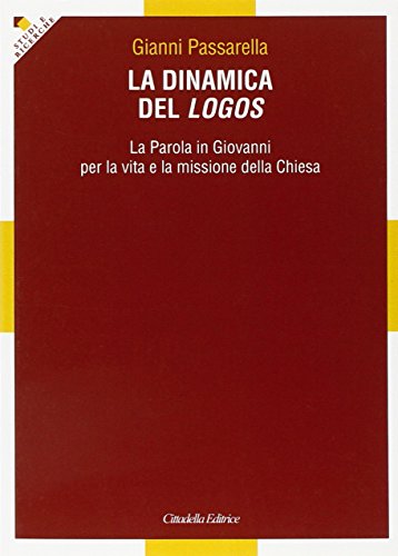Stock image for La dinamica del logos for sale by libreriauniversitaria.it