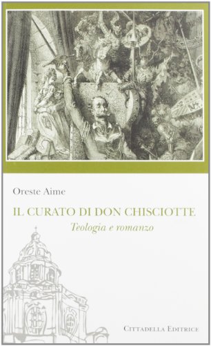 9788830812451: Il curato di don Chisciotte. Teologia e romanzo (Sentieri del tempo)