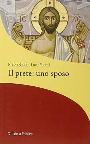 Stock image for Il prete: uno sposo (ita) for sale by Brook Bookstore