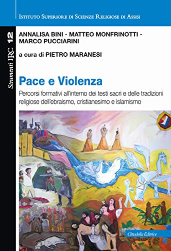 Stock image for Pace e violenza [Paperback] for sale by Brook Bookstore