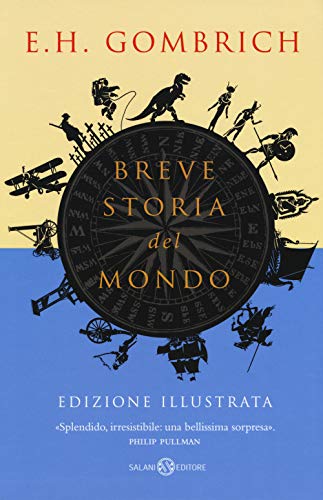 9788831000185: Breve storia del mondo. Ediz. illustrata