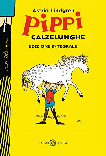 Pippi Calzelunghe - Astrid Lindgren: 9788831003803 - AbeBooks