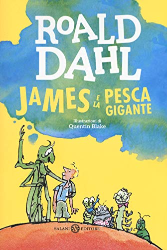 James e la pesca gigante - Dahl, Roald