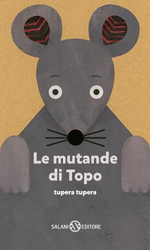 Stock image for Le mutande di topo. Ediz. a colori (Illustrati) for sale by libreriauniversitaria.it