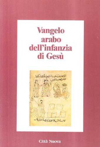 Vangelo arabo dell'infanzia di Gesù