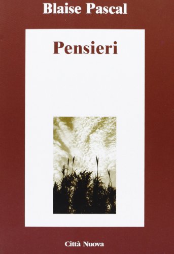 Imagen de archivo de Pensieri. Blaise Pascal (Italian) a la venta por Brook Bookstore