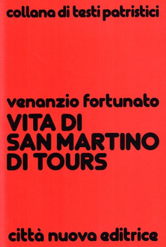 Beispielbild fr Vita di san Martino di Tours (Collana di testi patristici) (Italian Edition) zum Verkauf von libreriauniversitaria.it