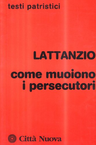 Stock image for Come muoiono i persecutori for sale by libreriauniversitaria.it