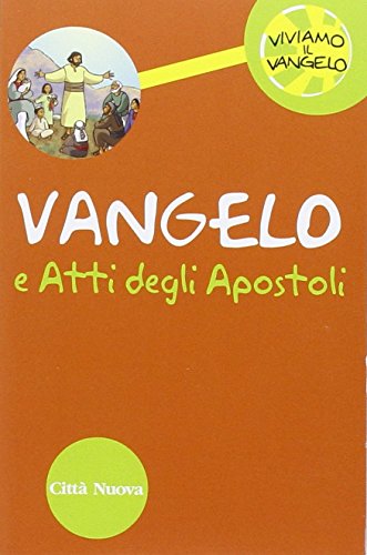 Beispielbild fr Vangelo e Atti degli Apostoli zum Verkauf von medimops