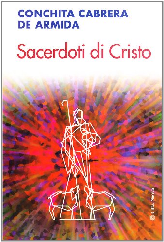 Stock image for Sacerdoti di Cristo for sale by Brook Bookstore On Demand