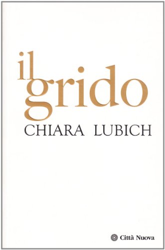 Imagen de archivo de Il grido (Verso l'unit) a la venta por medimops