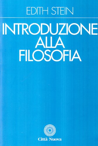 9788831172981: Introduzione alla filosofia (Opere complete di Edith Stein)