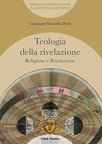 Stock image for Teologia della rivelazione for sale by Brook Bookstore